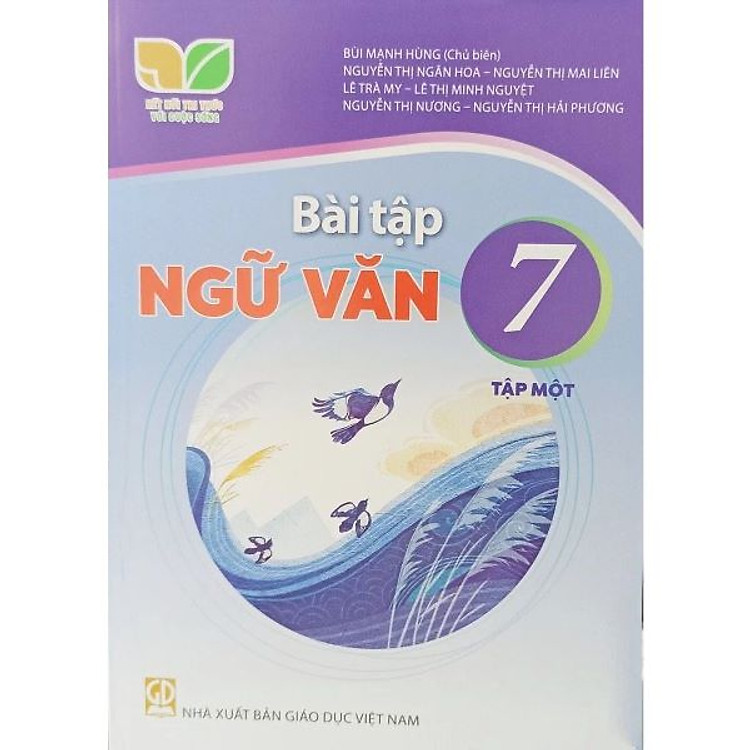 Bài Tập Ngữ Văn 7 – Tập 1 – Kết Nối Tri Thức Với Cuộc Sống