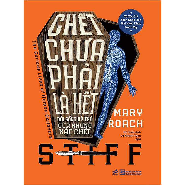 Chết chưa phải là hết – Đời sống kỳ thú của những xác chết