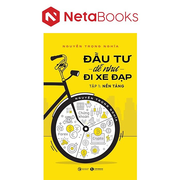 Đầu Tư Dễ Như Đi Xe Đạp – Tập 1