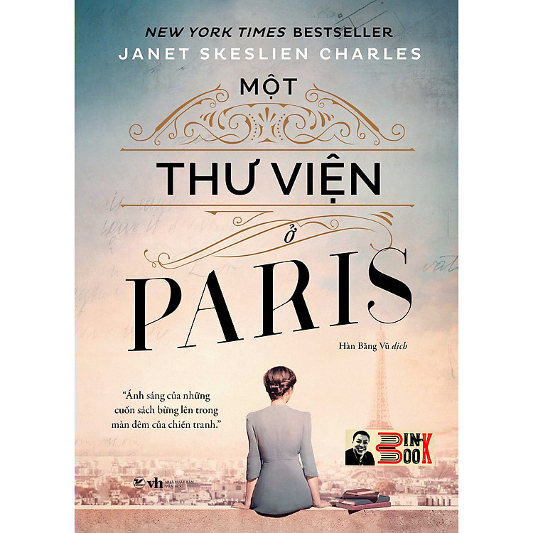 MỘT THƯ VIỆN Ở PARIS – Janet Skeslien Charles – New York Times Bestseller - Tân Việt – NXB Văn Học (bìa mềm)