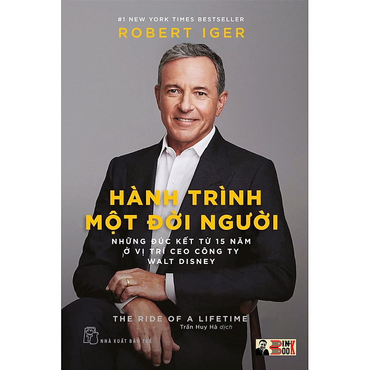 HÀNH TRÌNH MỘT ĐỜI NGƯỜI - Robert Iger - Ảnh 2