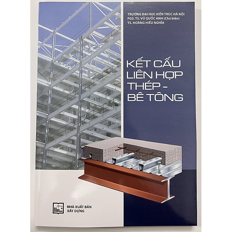Kết Cấu Liên Hợp Thép – Bê Tông