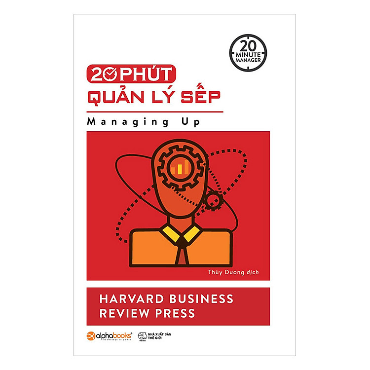 20 Phút Quản Lý Sếp (Tái Bản 2017)