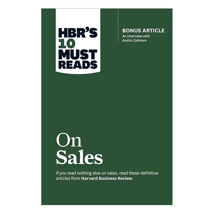 Harvard Business Review's 10 Must Reads On Sales