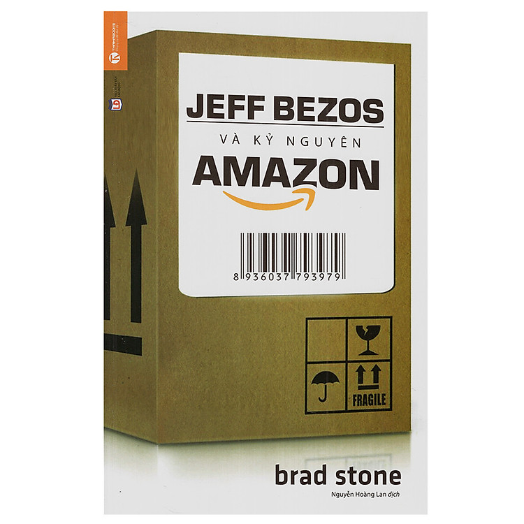 Jeffbezos Và Kỷ Nguyên Amazon (Tái Bản)