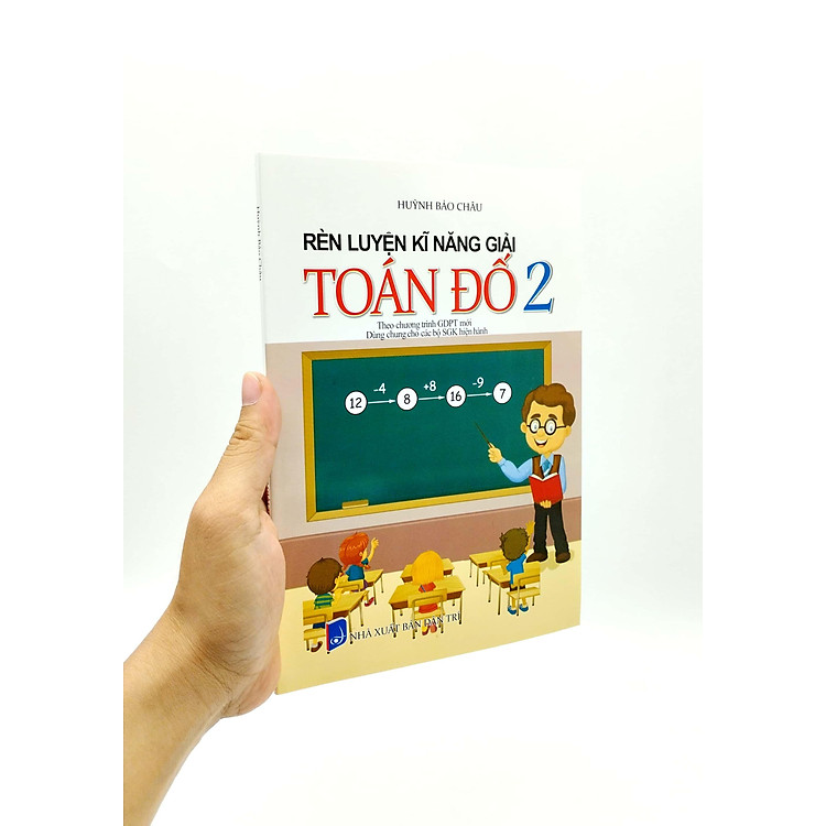 Rèn Luyện Kỹ Năng Giải Toán Đố 2 (Biên Soạn Theo Chương Trình GDPT Mới) - Ảnh 6