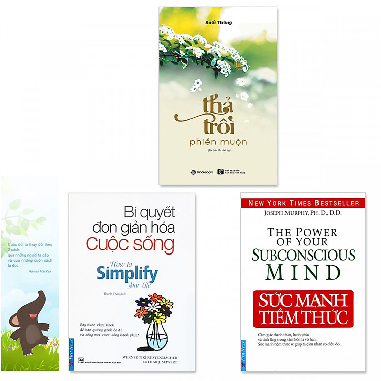 Combo 3 quyển: Sức Mạnh Tiềm Thức, Bí Quyết Đơn Giản Hóa Cuộc Sống, Thả Trôi Phiền Muộn (Tặng kèm bookmark danh ngôn hình voi)
