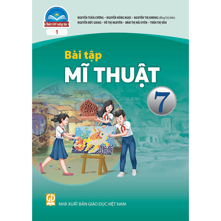 Bài Tập Mĩ Thuật 7 – Chân Trời Sáng Tạo