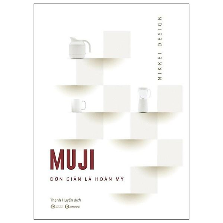 Muji – Đơn Giản Là Hoàn Mỹ