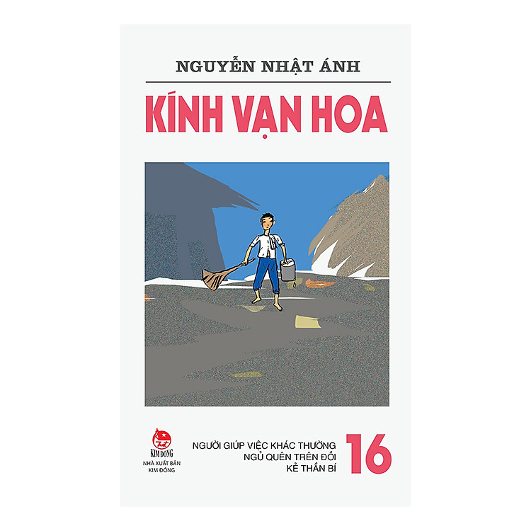 Kính Vạn Hoa Tập 16 (Tái Bản 2018)