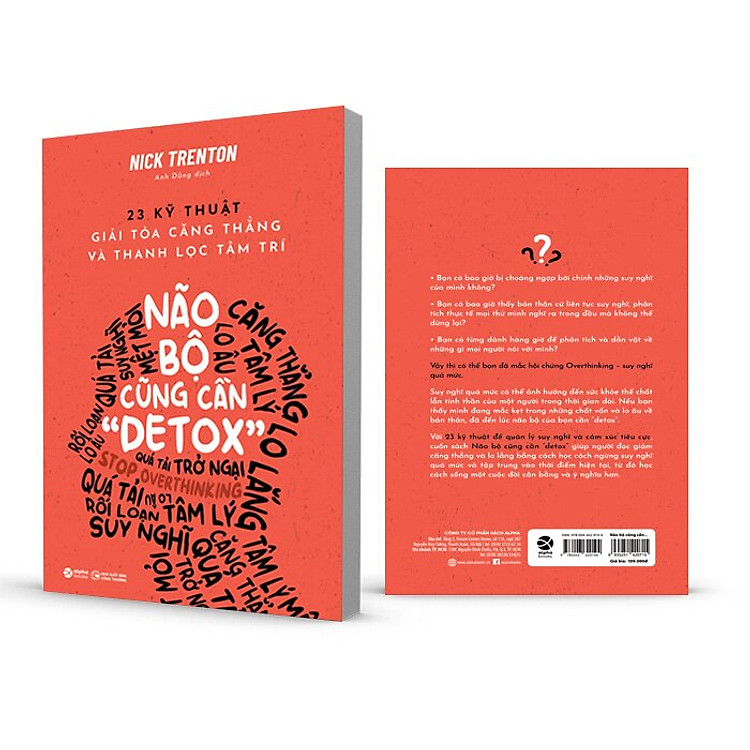 Trạm Đọc | Não Bộ Cũng Cần "Detox" - 23 Kỹ Thuật giải tỏa căng thẳng và thanh lọc tâm trí
