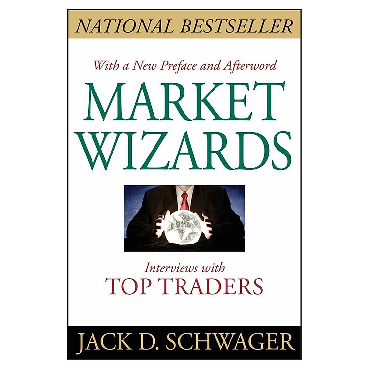 Market Wizards: Interviews With Top Traders (Updated)