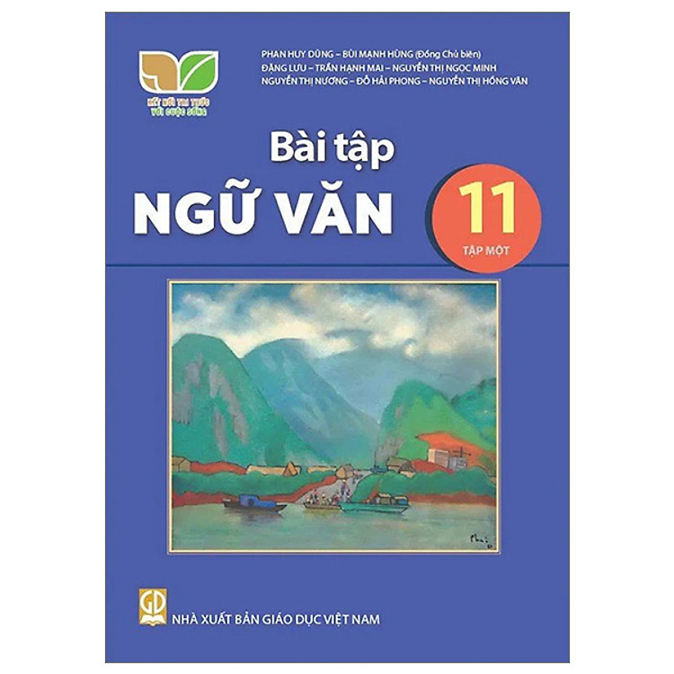 Bài Tập Ngữ Văn 11 – Tập 1 – Kết Nối Tri Thức Với Cuộc Sống