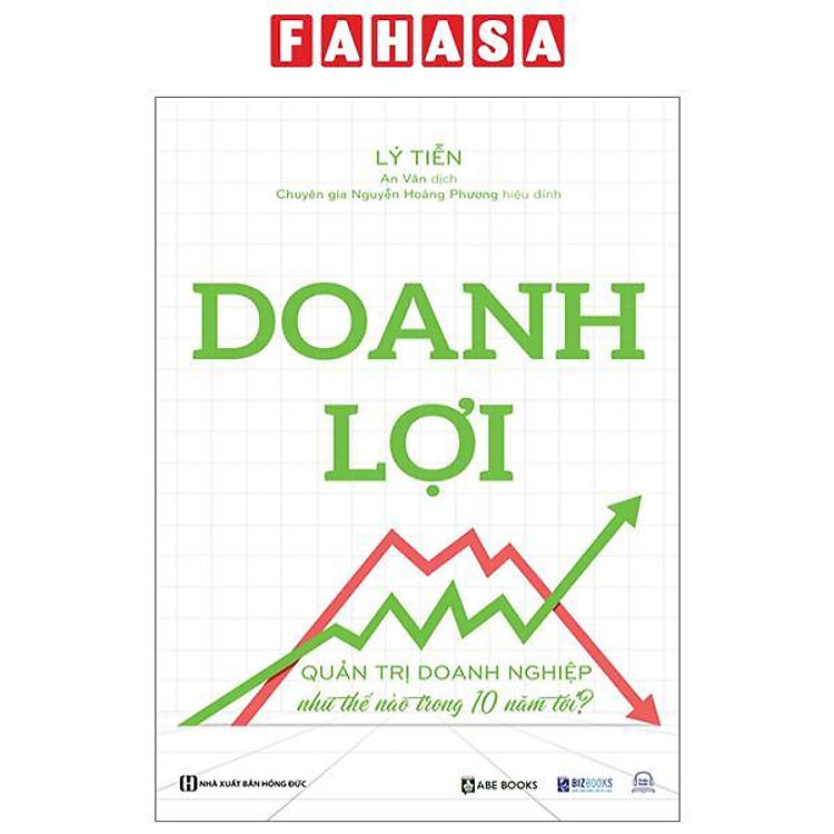 Doanh Lợi - Quản Trị Doanh Nghiệp Như Thế Nào Trong 10 Năm Tới?