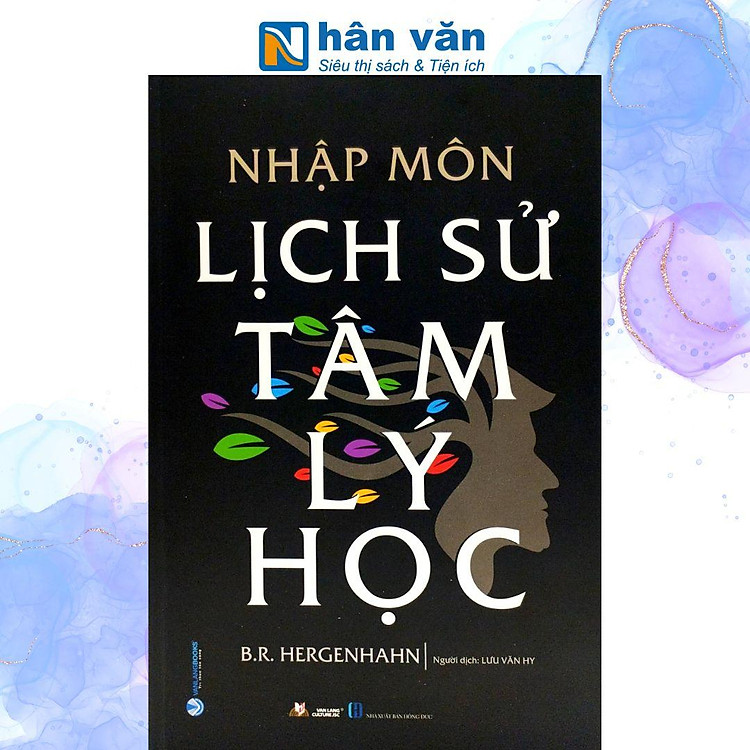 Nhập Môn Lịch Sử Tâm Lý Học (Tái Bản 2023) - Ảnh 6