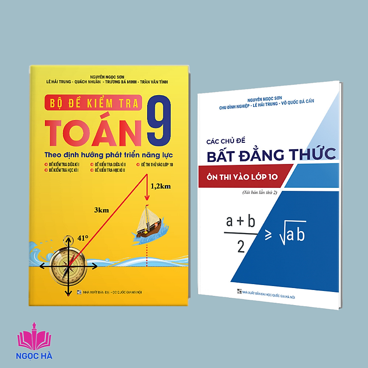 Combo luyện đề Toán mục tiêu 9+ (Bộ đề Toán 9 + Chuyên đề Bất đẳng thức)