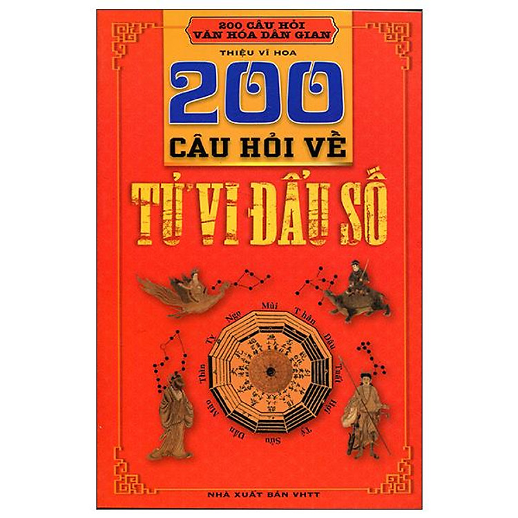 200 Câu Hỏi Về Tử Vi Đẩu Số