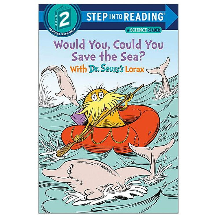 Step Into Reading – Step 2: Would You, Could You Save The Sea?