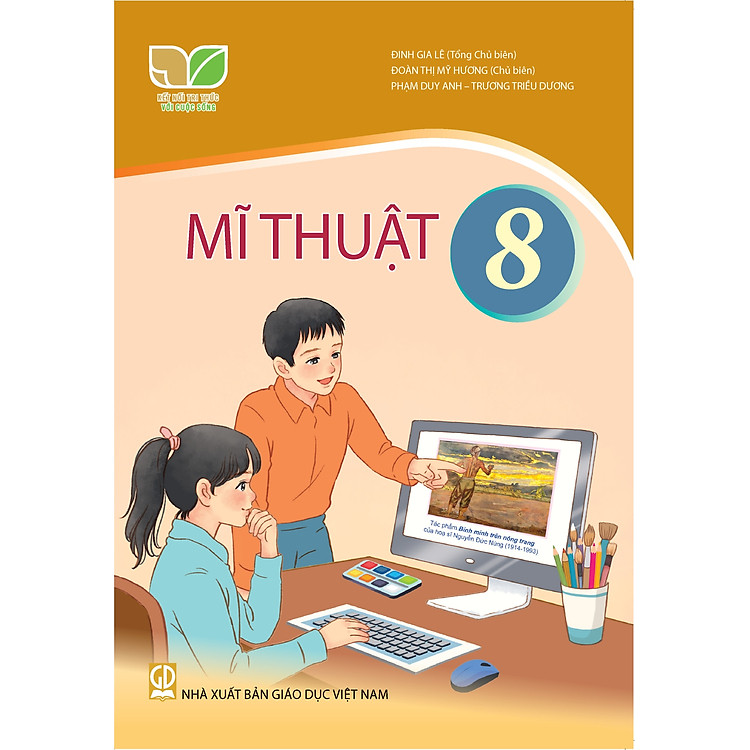 Giáo Khoa Mĩ Thuật 8 - Kết Nối Tri Thức Với Cuộc Sống