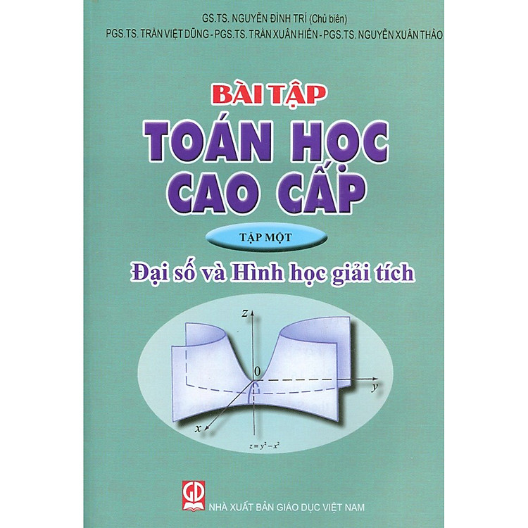 Bài Tập Toán Học Cao Cấp - Tập 1 - Đại Số Và Hình Học Giải Tích