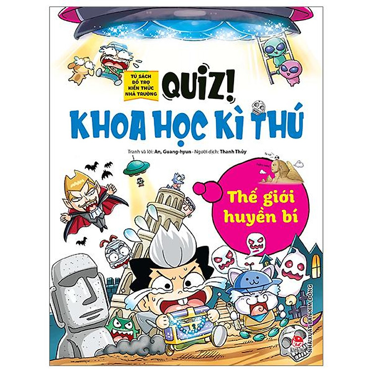 Quiz! Khoa Học Kì Thú – Thế Giới Huyền Bí (Tái Bản 2024)