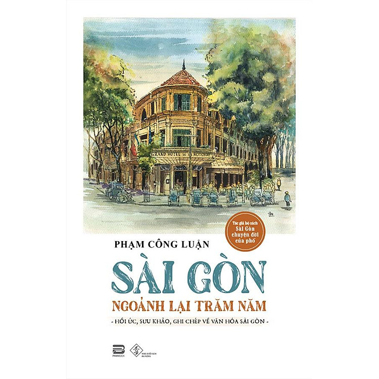 Tại Newshop: Sài Gòn Ngoảnh Lại Trăm Năm