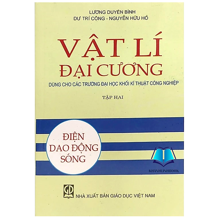 Vật Lí Đại Cương – Điện Dao Động Sóng (tập 2)