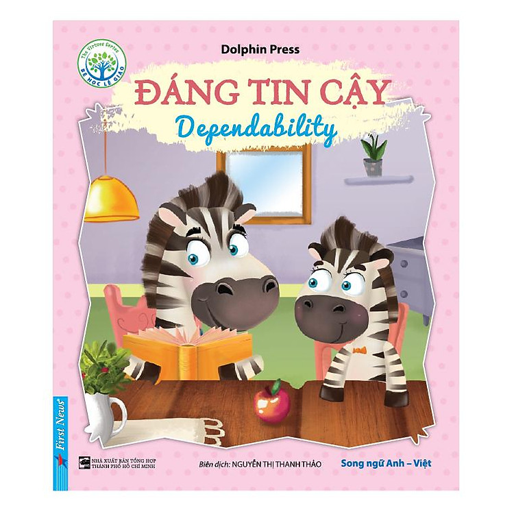 Sách Bé Học Lễ Giáo - Đáng Tin Cậy (Song ngữ)