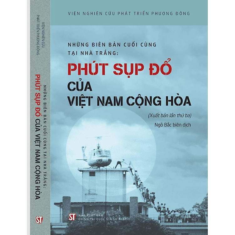 Những Biên Bản Cuối Cùng Tại Nhà Trắng – Phút Sụp Đổ Của Việt Nam Cộng Hòa