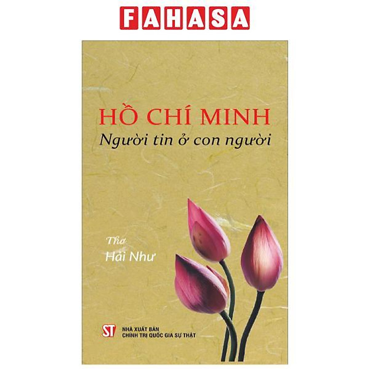 Hồ Chí Minh – Người Tin Ở Con Người