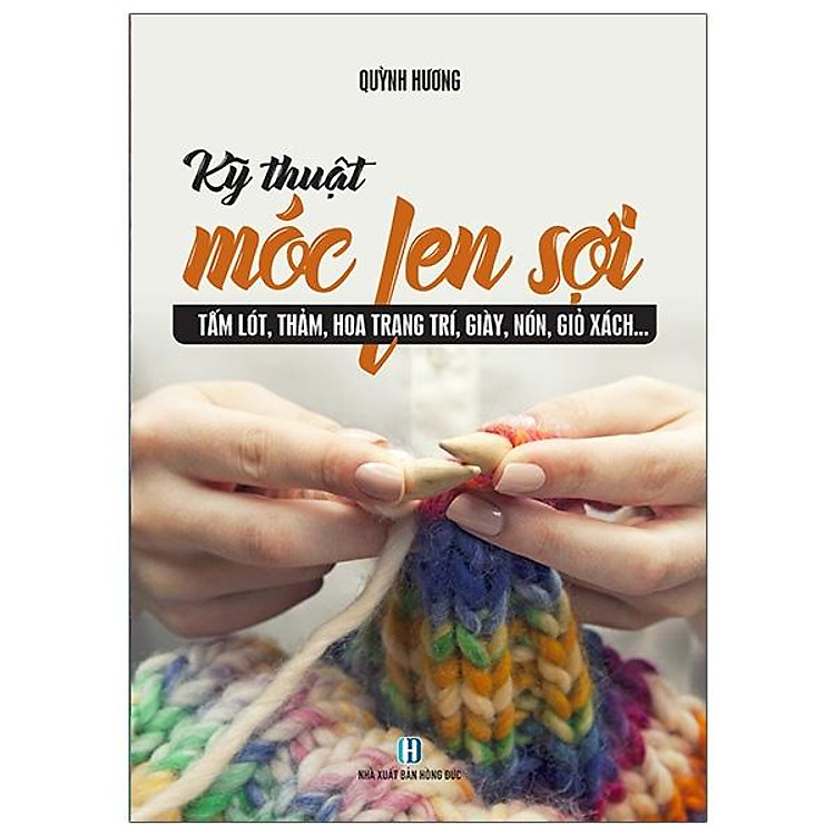 Kỹ Thuật Móc Len Sợi