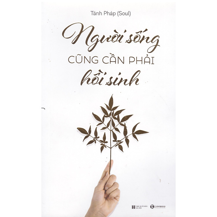 Người sống cũng cần phải hồi sinh