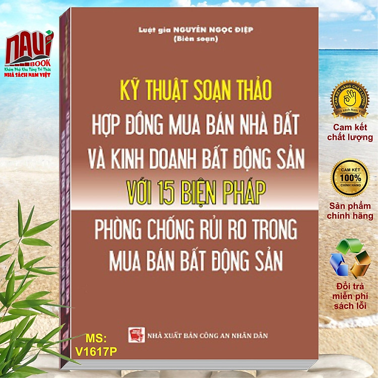 Kỹ Thuật Soạn Thảo Hợp Đồng Mua Bán Nhà, Đất Và Kinh Doanh Bất Động Sản