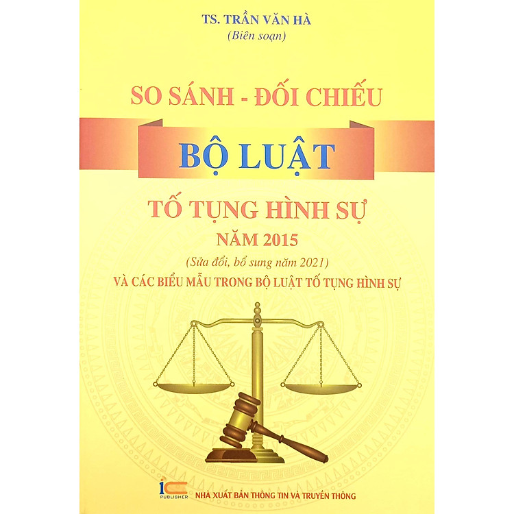 So Sánh-Đối Chiếu Bộ Luật Tố Tụng Hình Sự Năm 2015 (Sửa Đổi Bổ Sung Năm 2021) - Ảnh 2