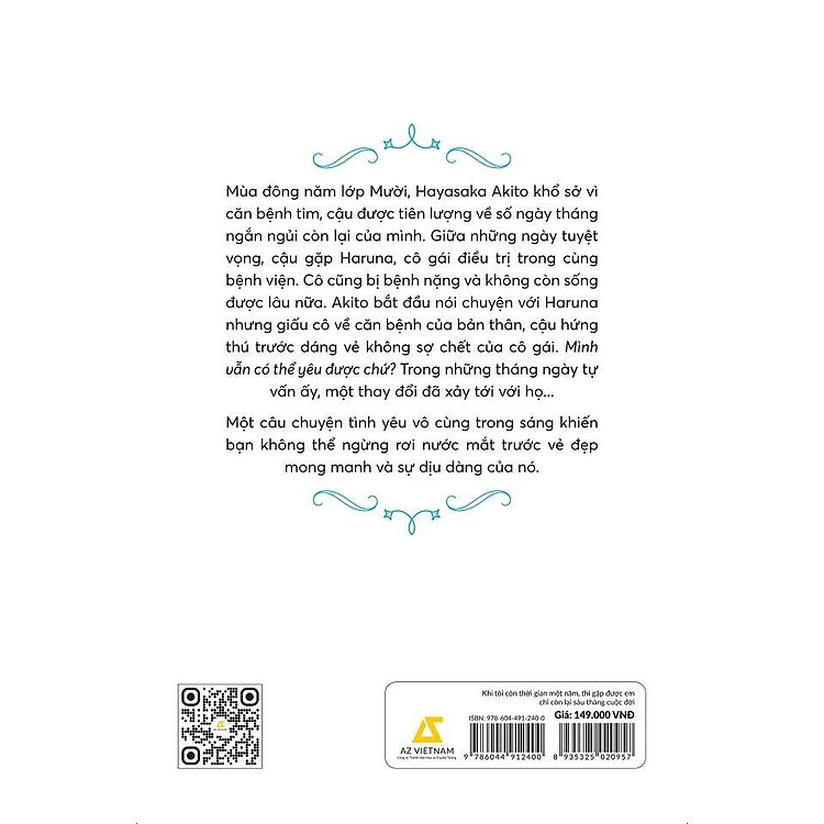 Khi Tôi Còn Thời Gian Một Năm, Thì Gặp Được Em Chỉ Còn Lại Sáu Tháng Cuộc Đời - Ảnh 2