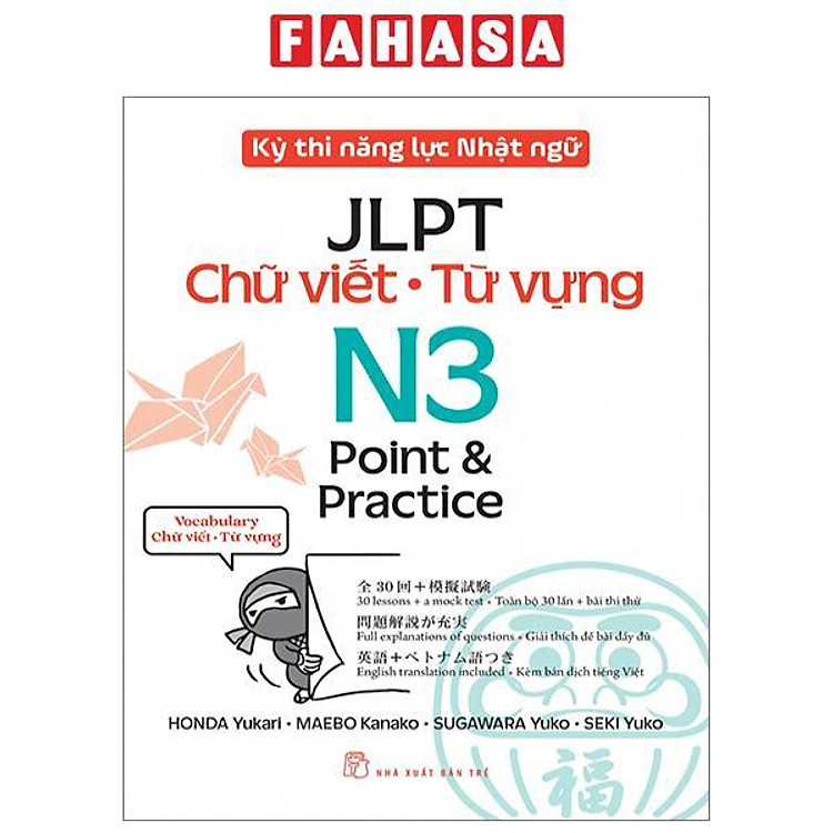 Sách - Kỳ Thi Năng Lực Nhật Ngữ - JLPT N3 Point & Practice - Chữ Viết-Từ Vựng