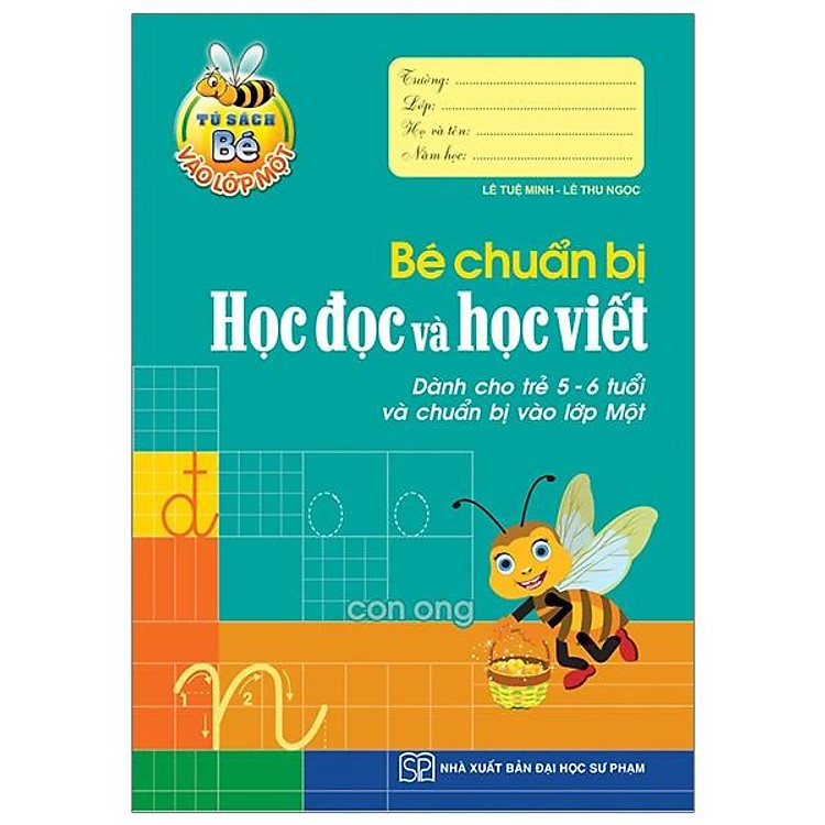 Bé Vào Lớp 1 – Chuẩn Bị Học Đọc Và Học Viết