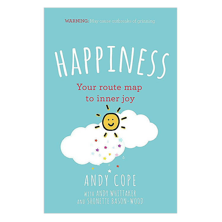 Sách Happiness: Your route-map to inner joy - the joyful and funny self help book that will help transform your life