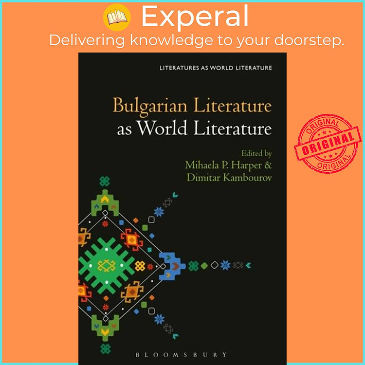 Sách - Bulgarian Literature as World Literature by Prof Mihaela P. Harper (UK edition, hardcover)