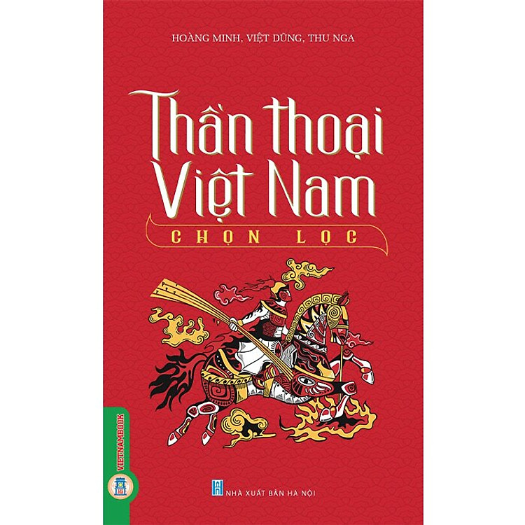 Thần Thoại Việt Nam Chọn Lọc - Ảnh 2
