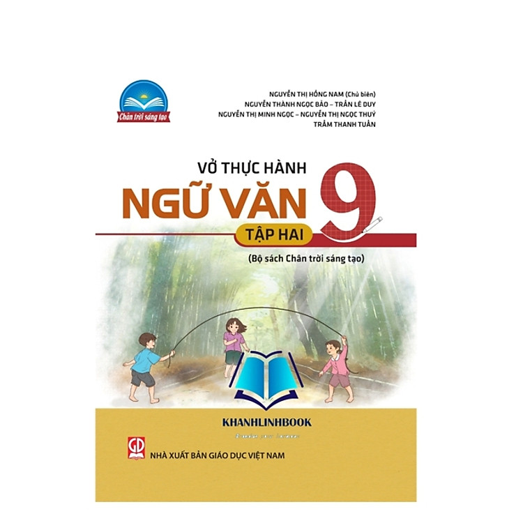 vở thực h&agrave;nh ngữ văn 9 tập 2 (Bộ s&aacute;ch Ch&acirc;n Trời S&aacute;ng Tạo)
