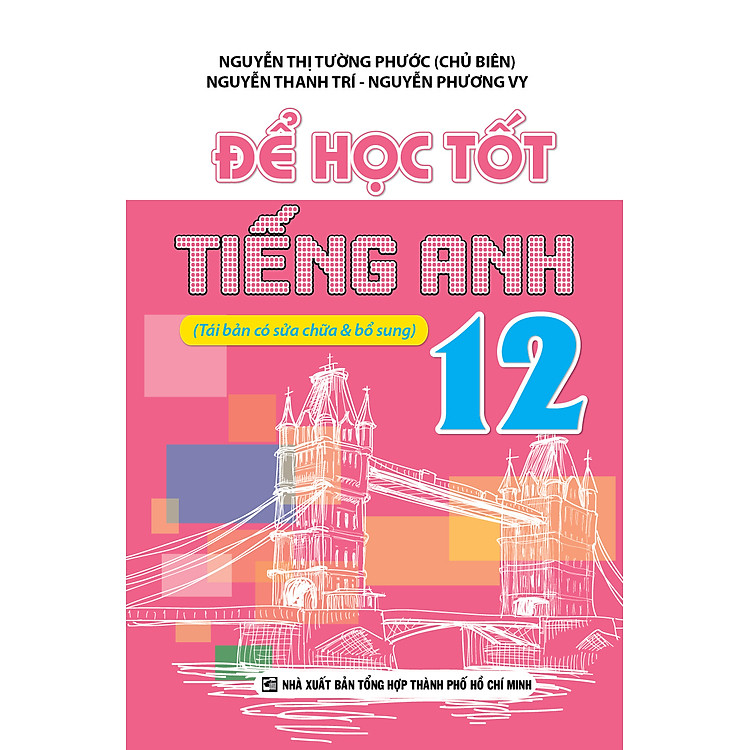 ĐỂ HỌC TỐT TIẾNG ANH 12