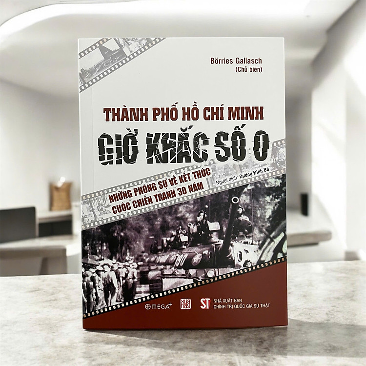 Thành phố Hồ Chí Minh – Giờ Khắc Số 0 – Những phóng sự về kết thúc cuộc chiến tranh 30 năm