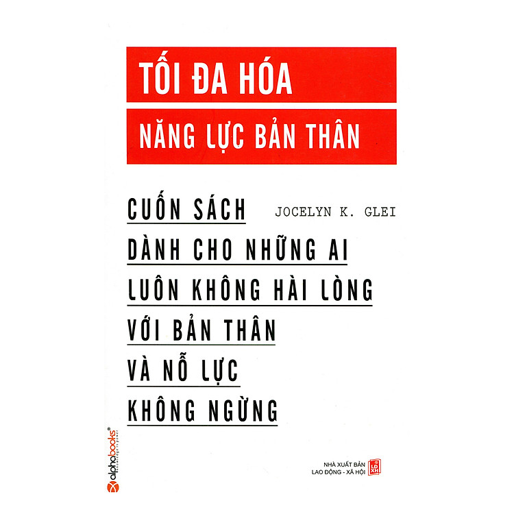 Tối Đa Hóa Năng Lực Bản Thân (Tái Bản) - Ảnh 2