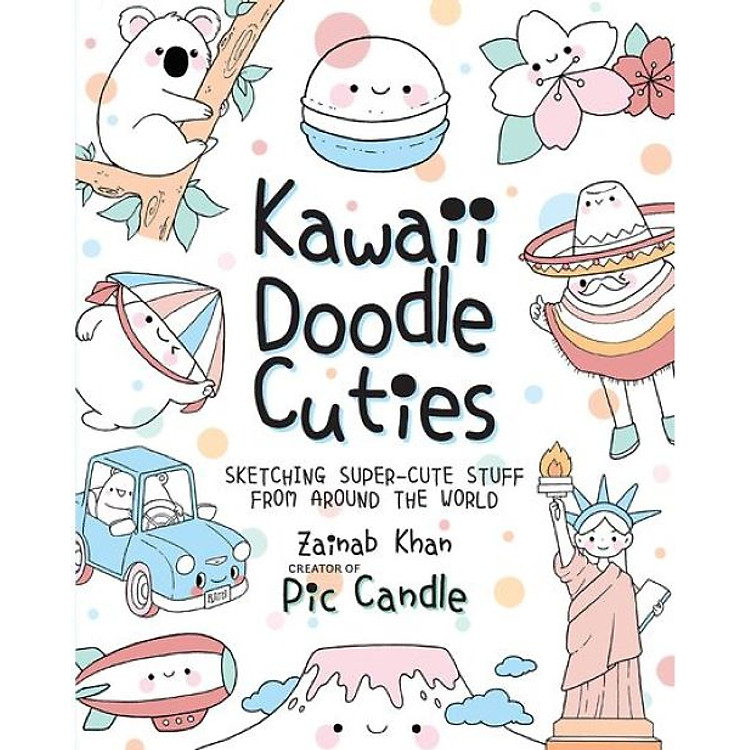 Kawaii Doodle Cuties: Sketching Super-Cute Stuff From Around The World