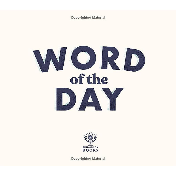 Britannica's Word Of The Day: 366 Elevating Utterances - Ảnh 7