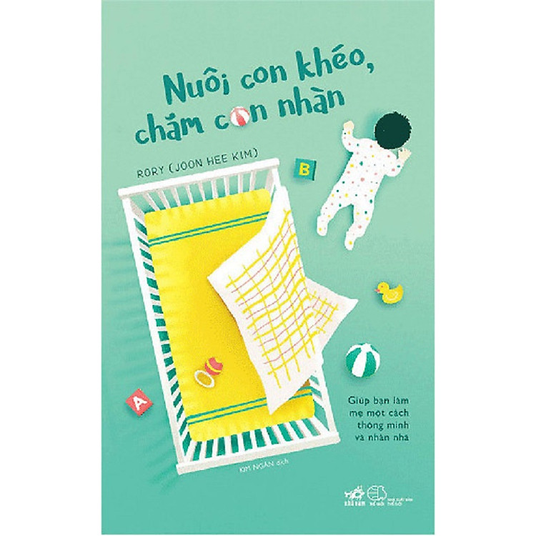 Nuôi Con Khéo, Chăm Con Nhàn