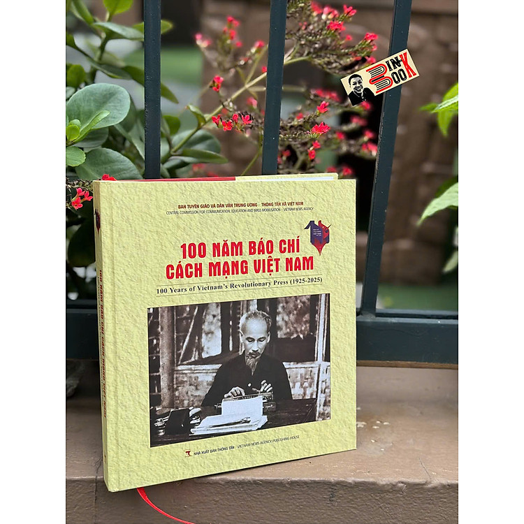 100 NĂM BÁO CHÍ CÁCH MẠNG VIỆT NAM 1925-2025