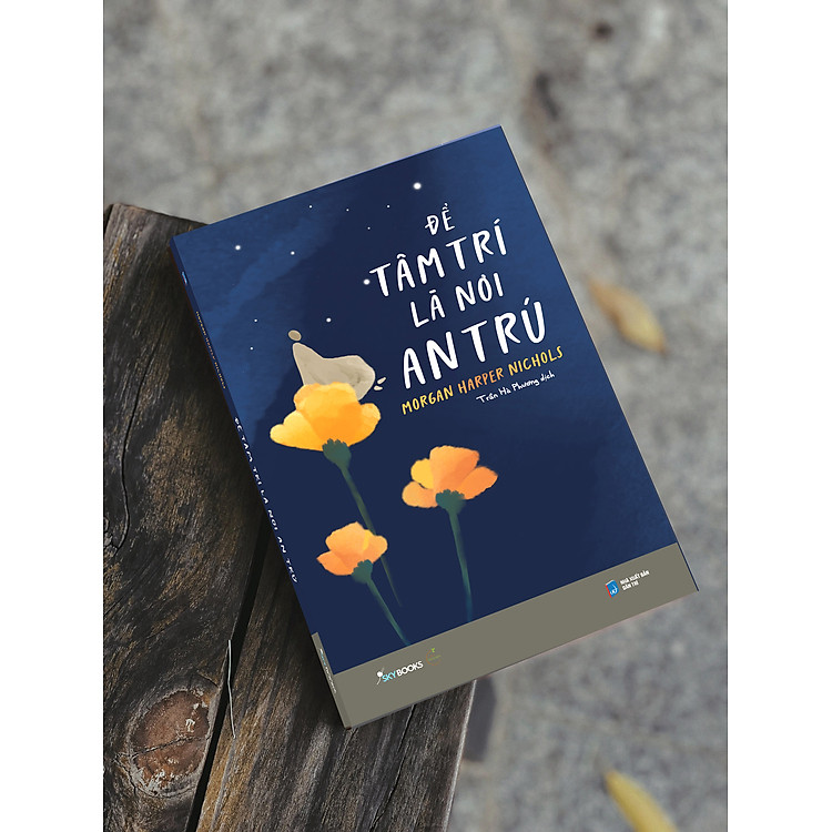 Để Tâm Trí Là Nơi An Trú - Ảnh 3