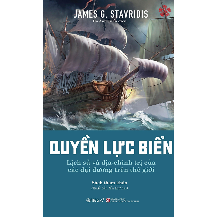 Quyền lực biển: Lịch sử và địa – chính trị của các đại dương trên thế giới (Xuất bản lần thứ hai)